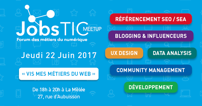 JobsTIC Meet-up : « Vis mes métiers du web »